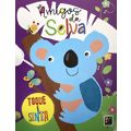 Livro Infantil Toque e Sinta: ANIMAIS DA SELVA